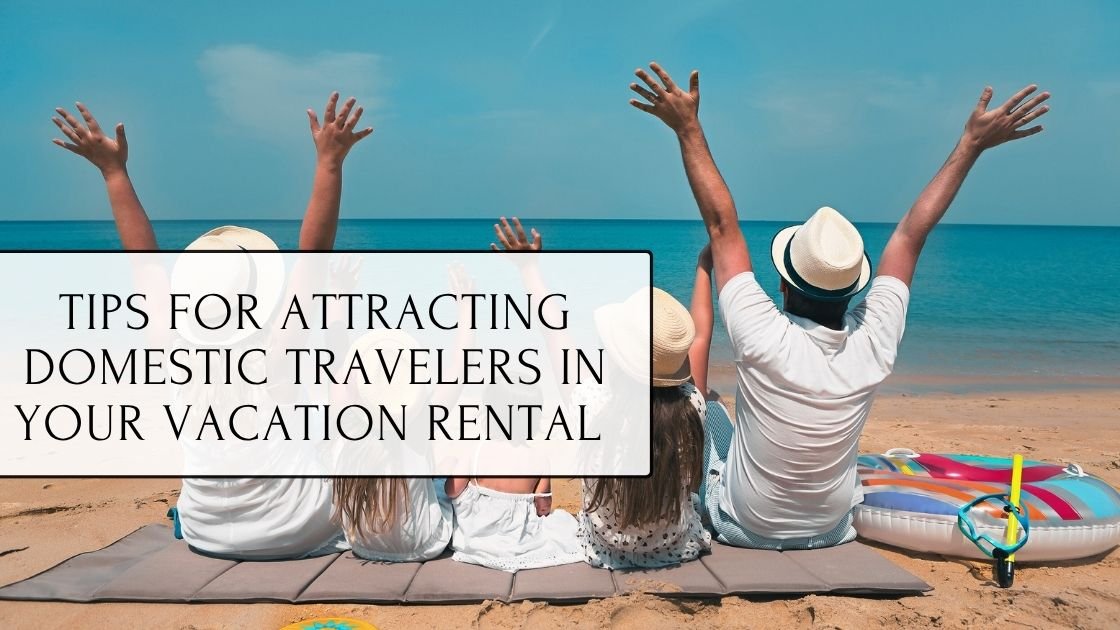 Family enjoying beach vacation, representing tips for attracting domestic travelers to your rental.